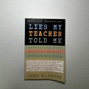 Lies My Teacher Told Me Coffee Table Book